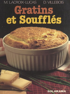 cover image of Gratins et soufflés